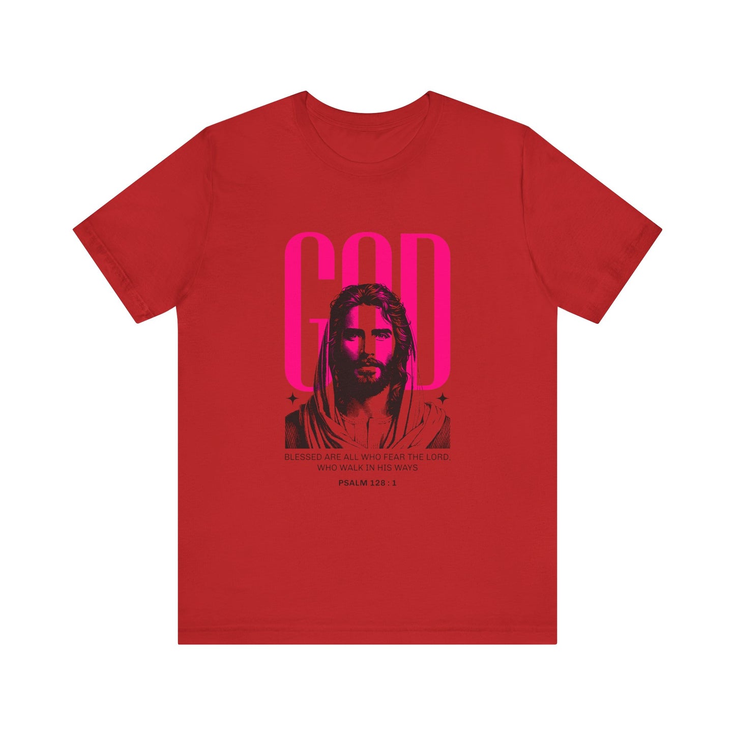 Blessed are all who Fear The Lord T-Shirt
