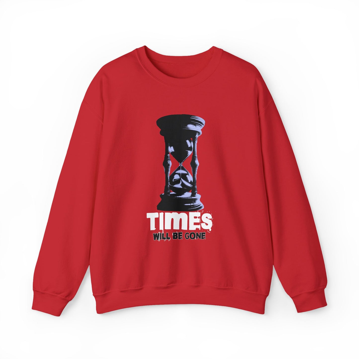 Times Will Be Gone Sweatshirt