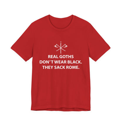 Real Goths Sack Rome T-Shirt