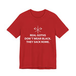 Real Goths Sack Rome T-Shirt