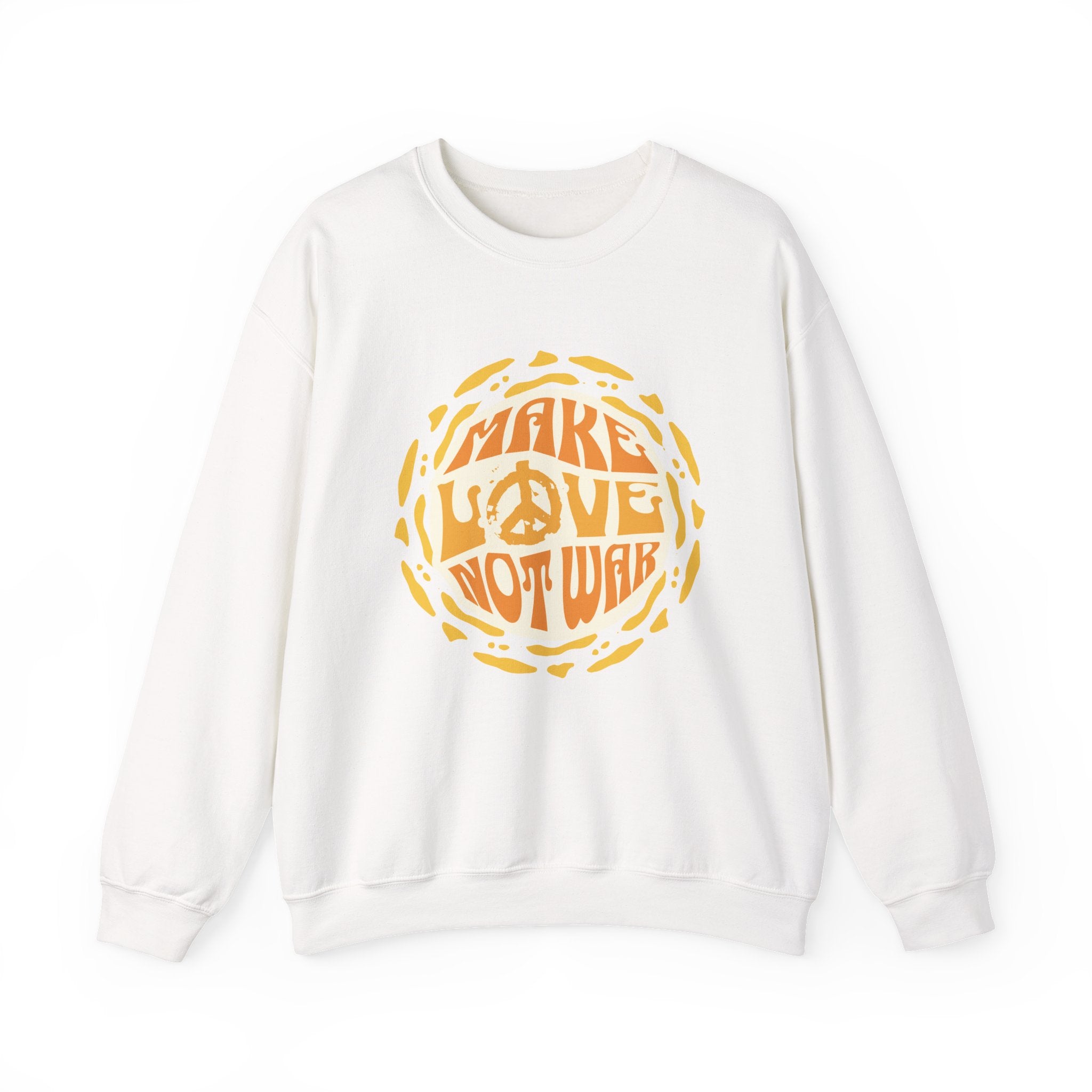 Make Love Not War Sweatshirts