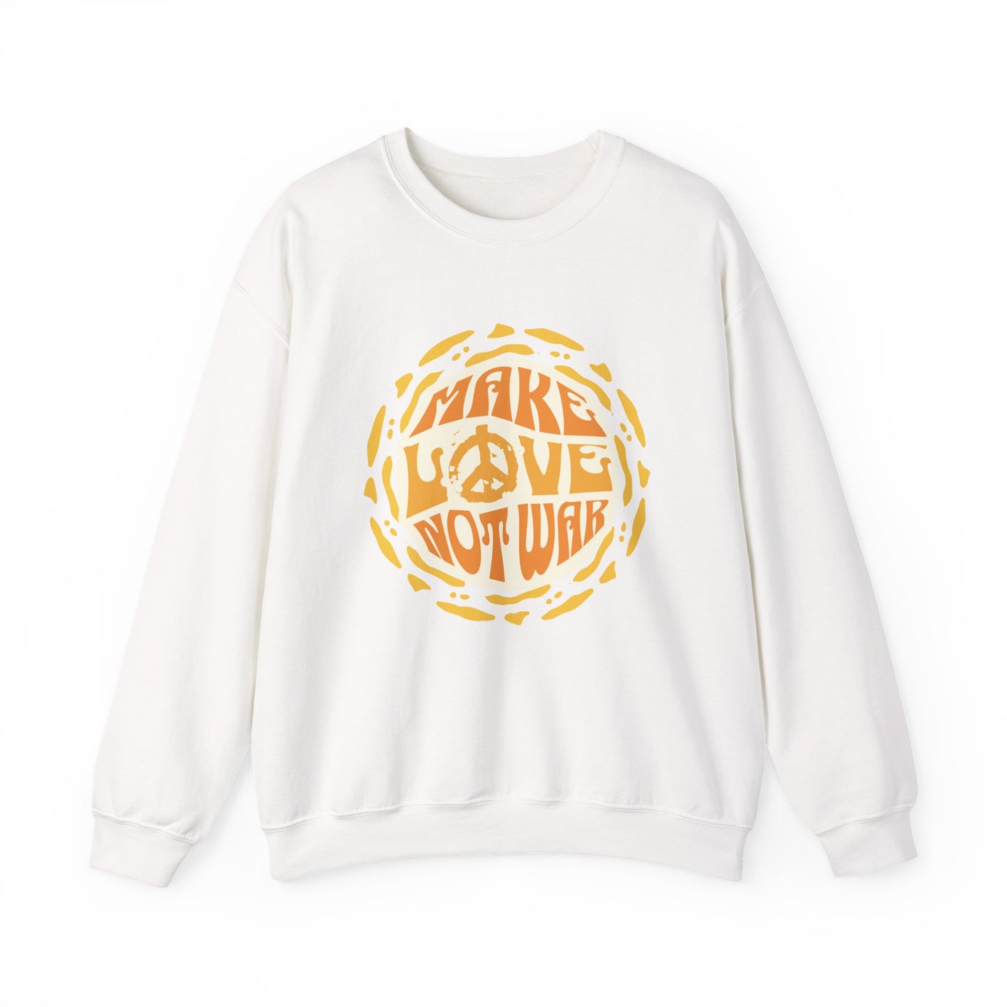 Make Love Not War Sweatshirts