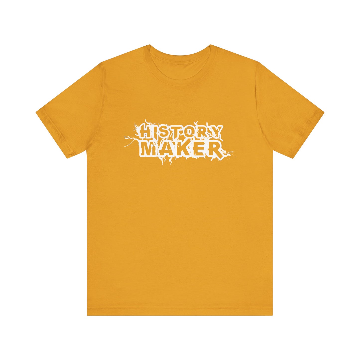 History maker T-Shirt
