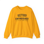 History Enthusiast Sweatshirt