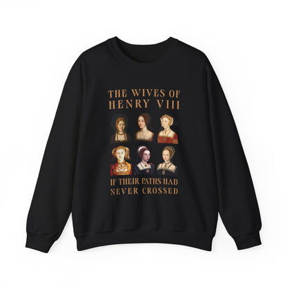 Henry VIII Wives Sweatshirt