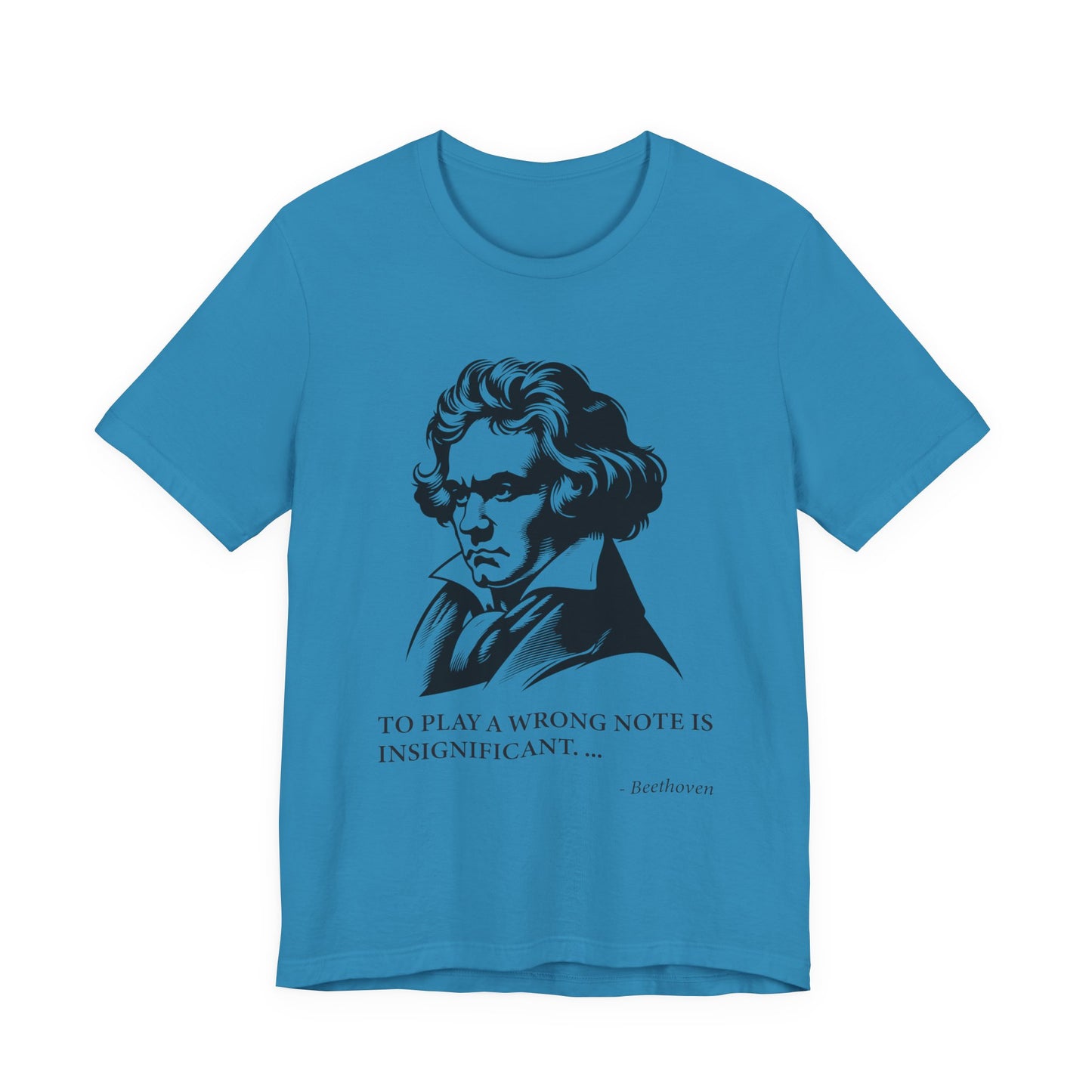 To play a wrong note is insignificant T-Shirt