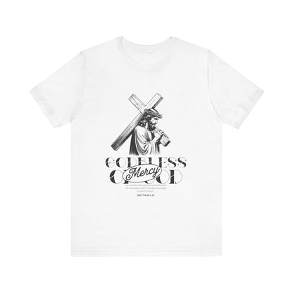 God bless mercy Of God T-Shirt