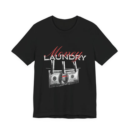 Money Laundry T-Shirt
