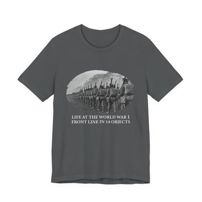 Life At The Front In 14 Objects T-Shirt