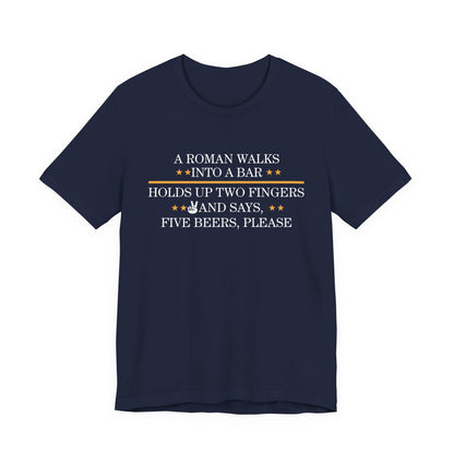 Roman Walks Into a Bar T‑Shirt