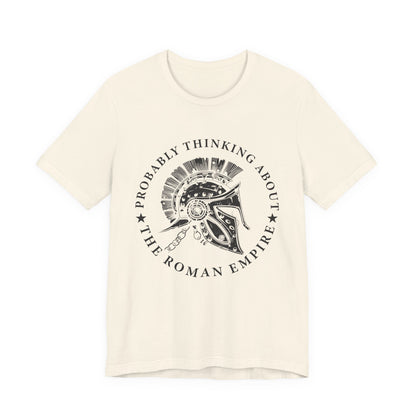 Probably Thinking About the Roman Empire T-Shirt