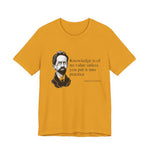 Knowledge is of no value T-Shirt