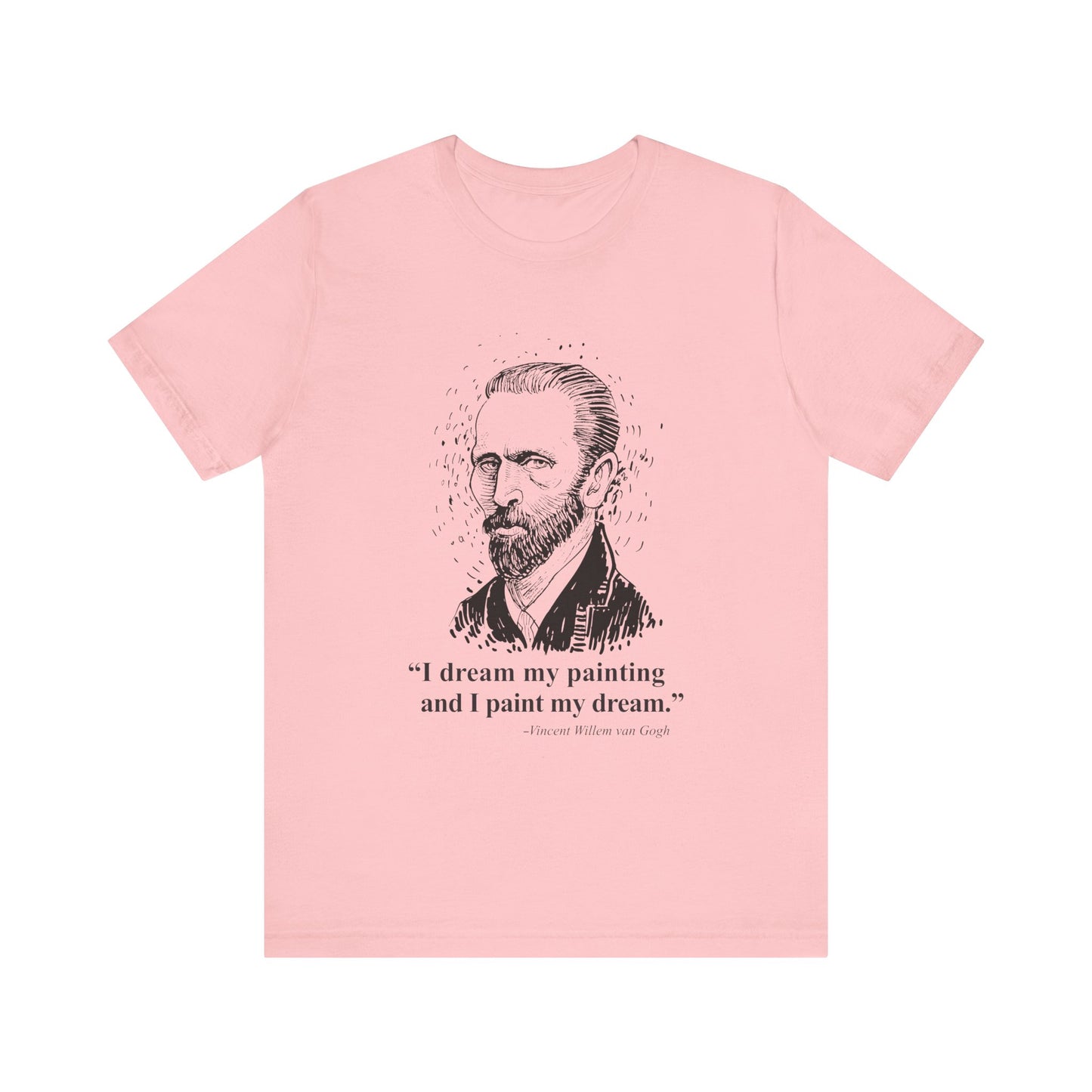 I dream my painting T-Shirt