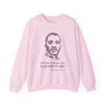 The time is always right Sweatshirts