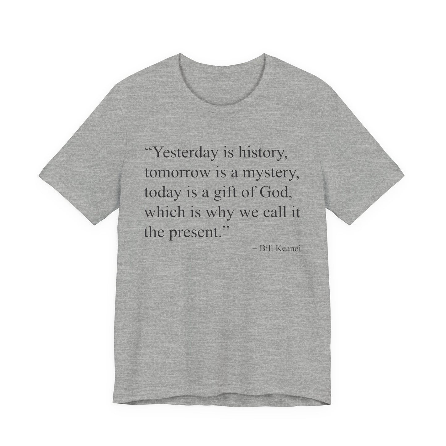 Yesterday Is History T-Shirt