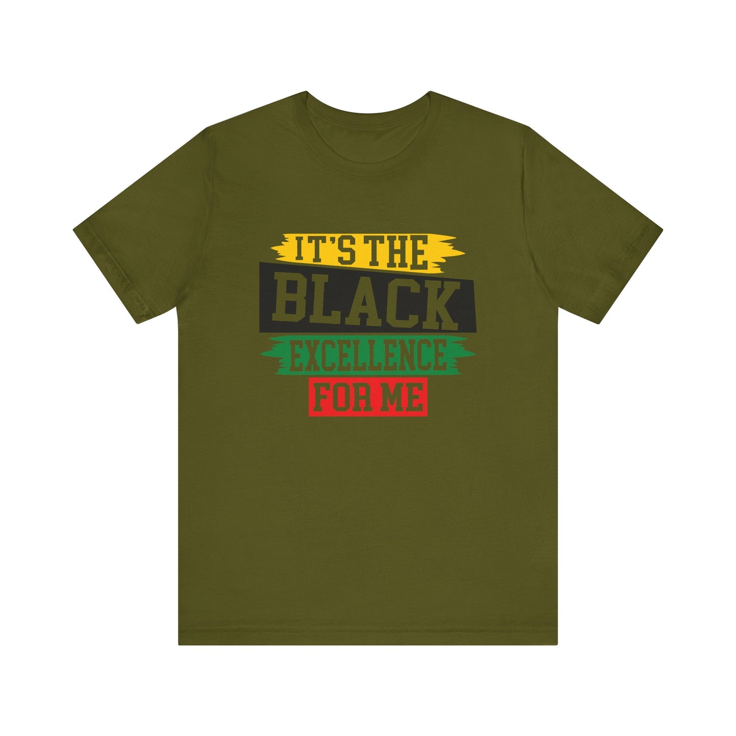 It's The Black Excellence for Me T-Shirt