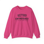History Enthusiast Sweatshirt