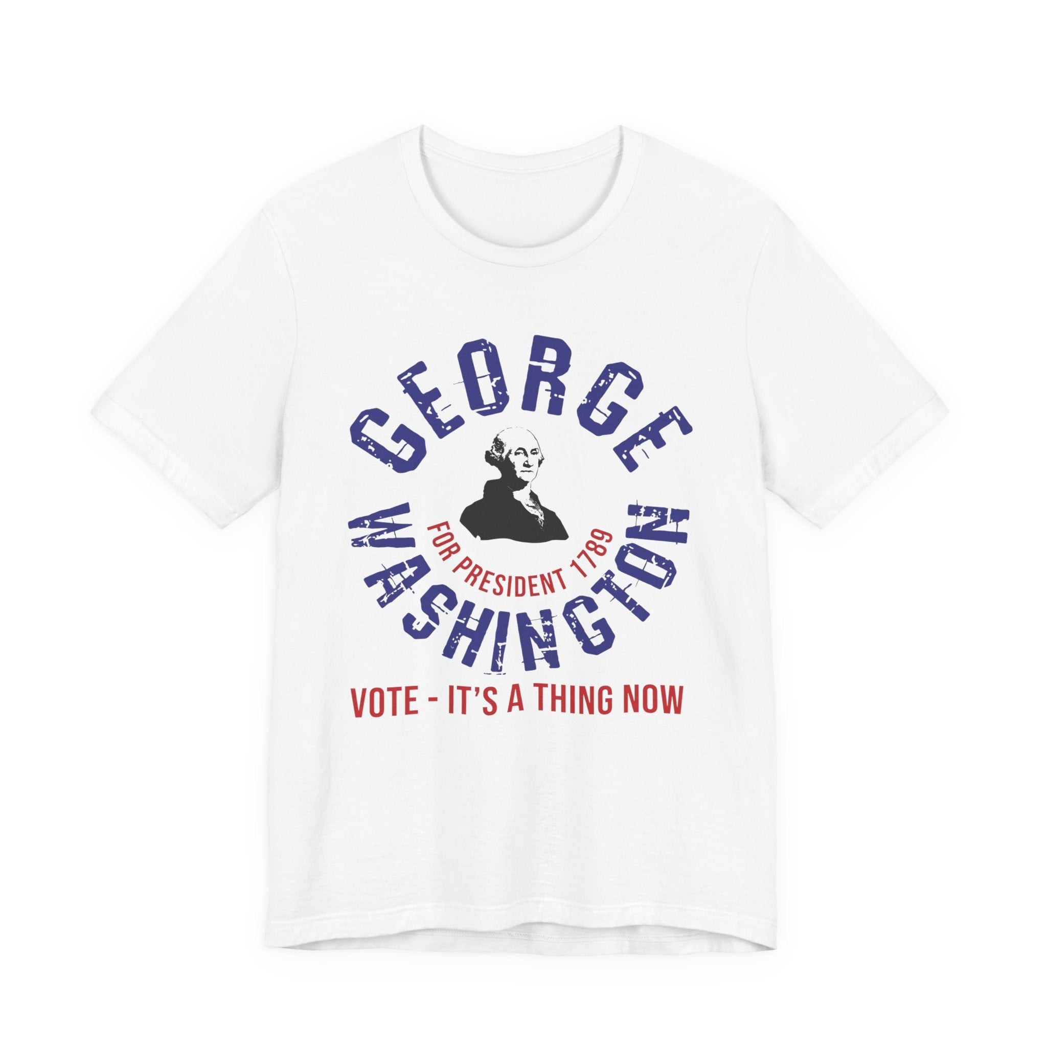 George Washington For President T-Shirt