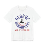 George Washington For President T-Shirt