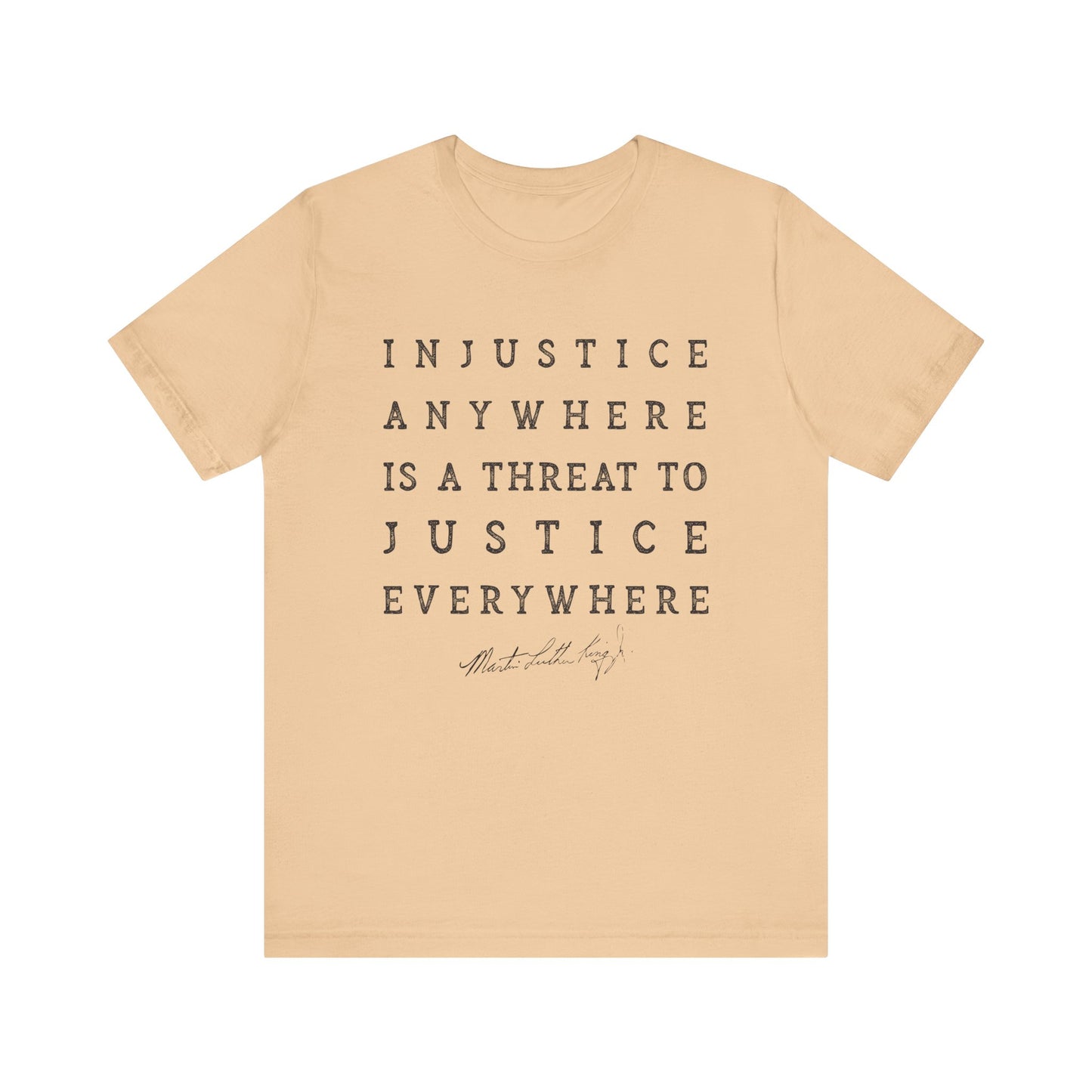 Injustice Anywhere T-Shirt