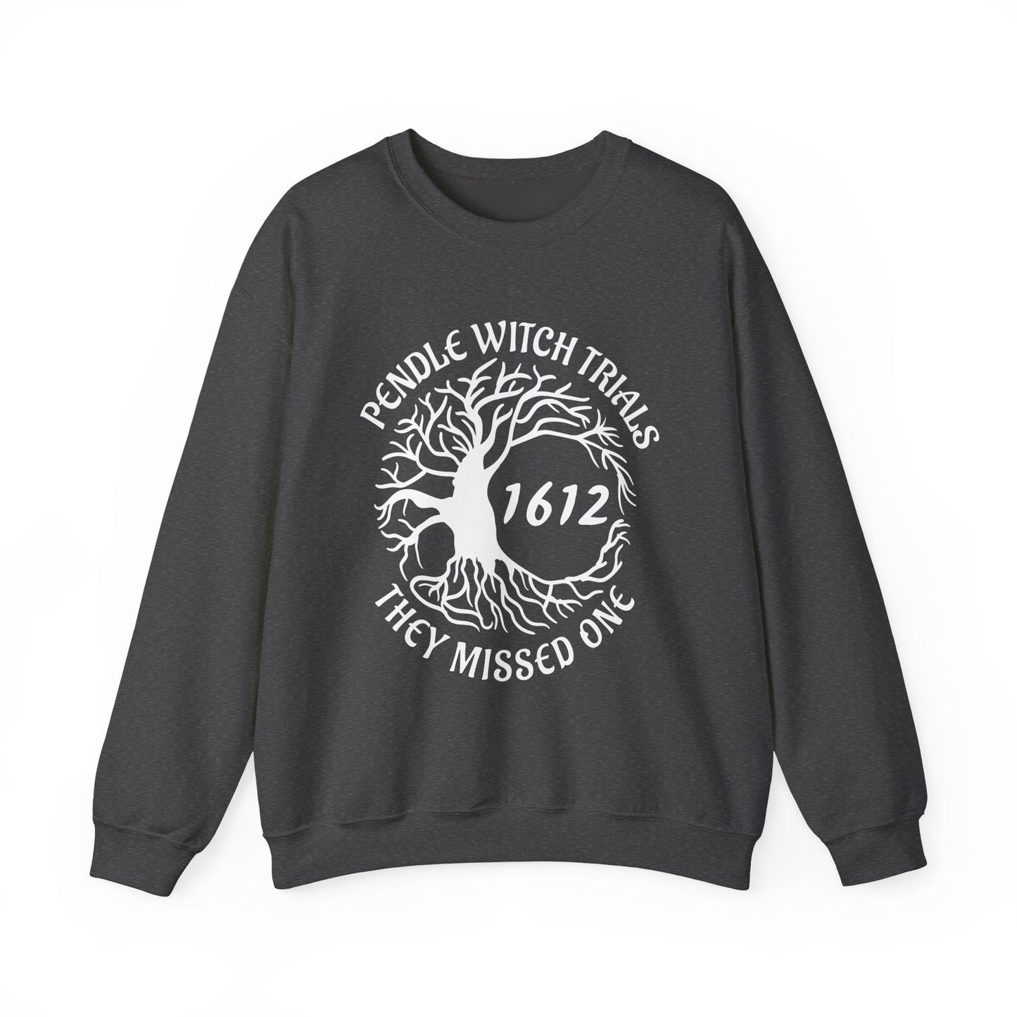 Pendle Witch Trials 1612 They Missed One Sweatshirts