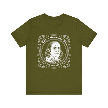 I have a millionaire mind T-Shirt