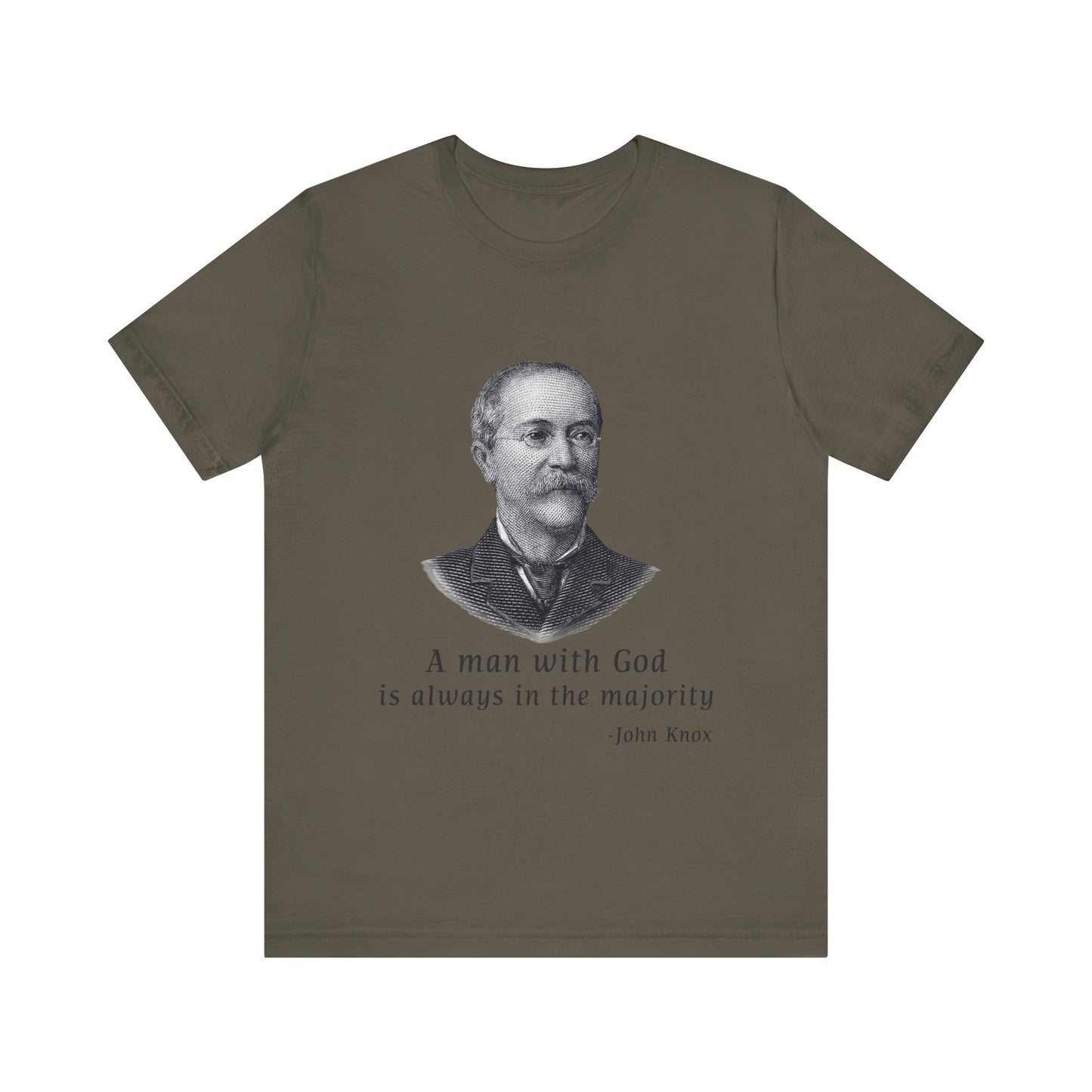 A man with God is always in the majority T-Shirt