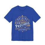 Nothing is Precious as History T-Shirt