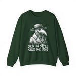 Sick in Style Sweatshirt