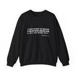 A people without the knowledge of their past his Sweatshirt