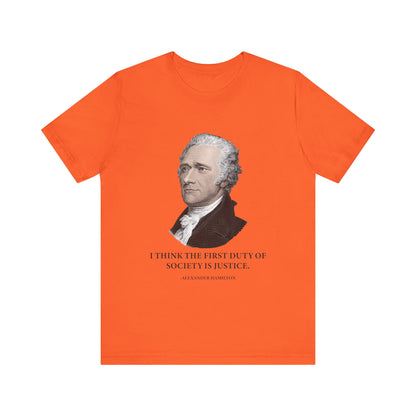 First duty of society is justice T-Shirt