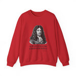 Always follow good counsels Sweatshirt