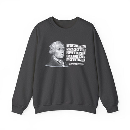 Those who stand for nothing Sweatshirt