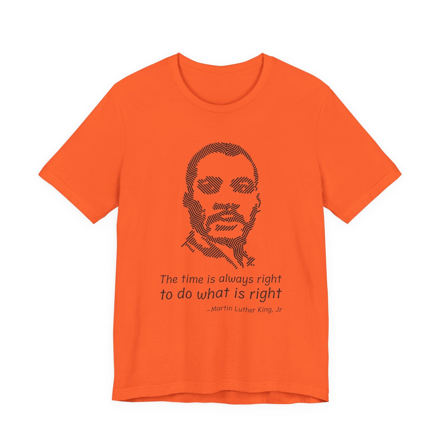 The time is always right T-Shirt