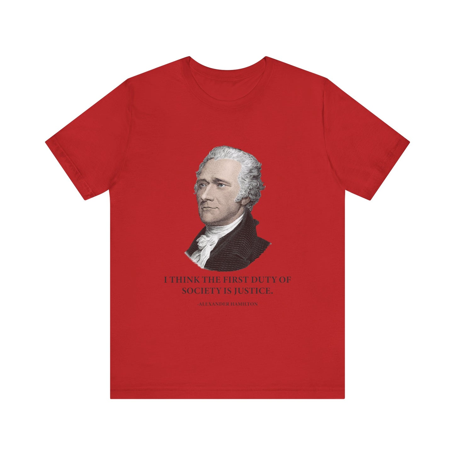 First duty of society is justice T-Shirt