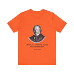 I would rather be right than President T-Shirt