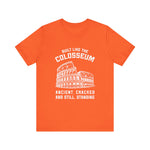 Built Like the Colosseum T-Shirt