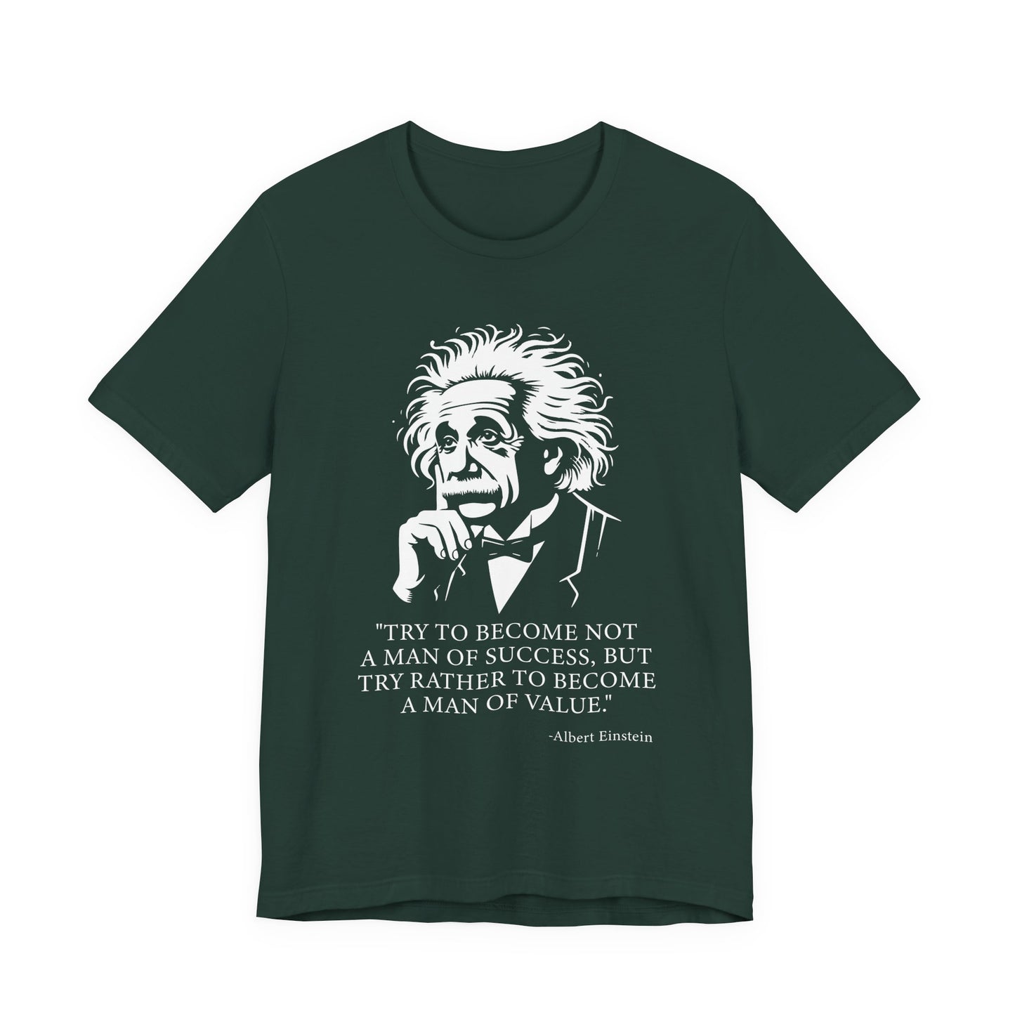 Try to become not a man of success T-Shirt