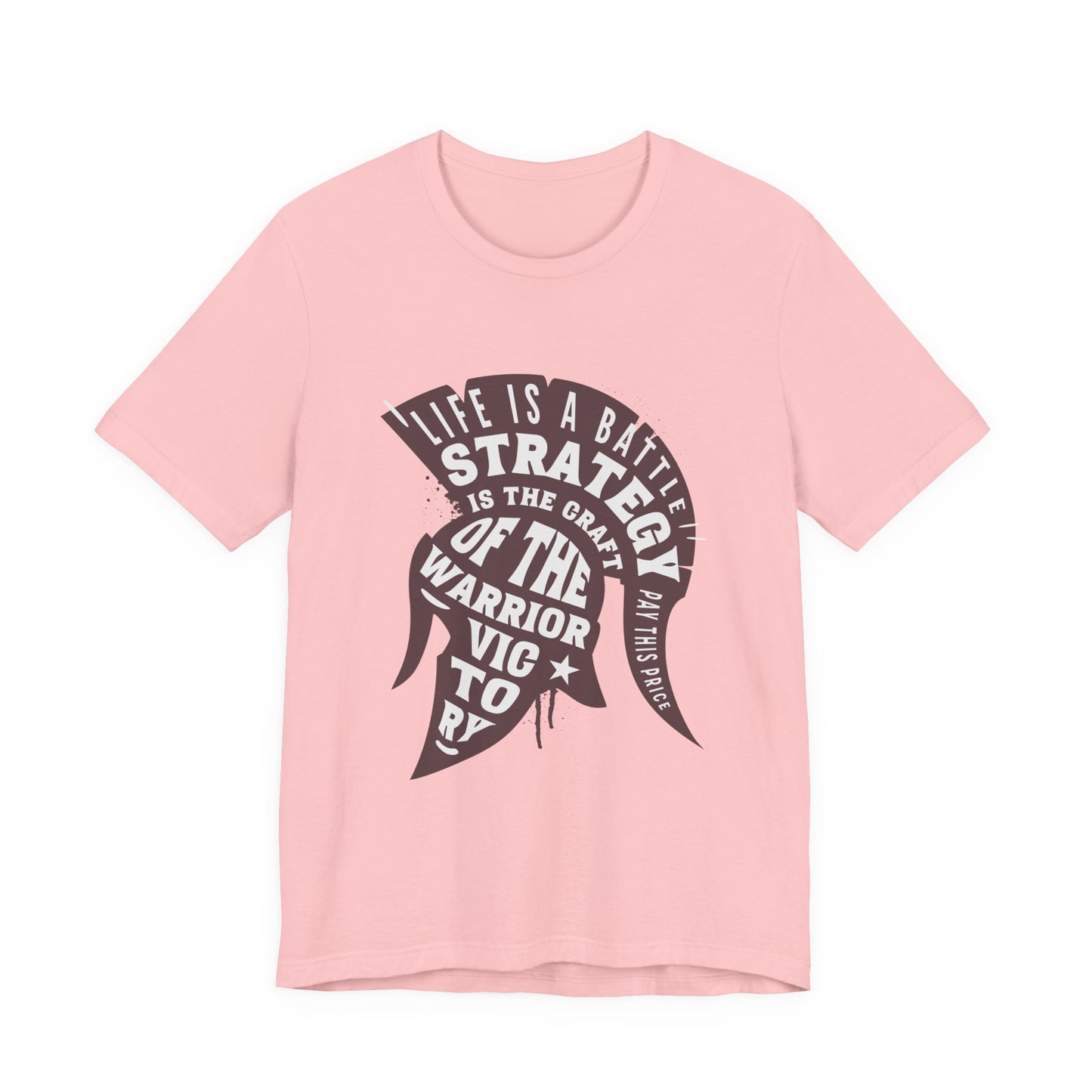 Life is a Battle Strategy T-Shirt