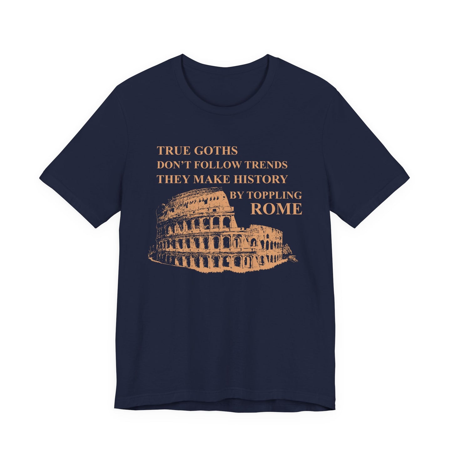 True Goths T-Shirt