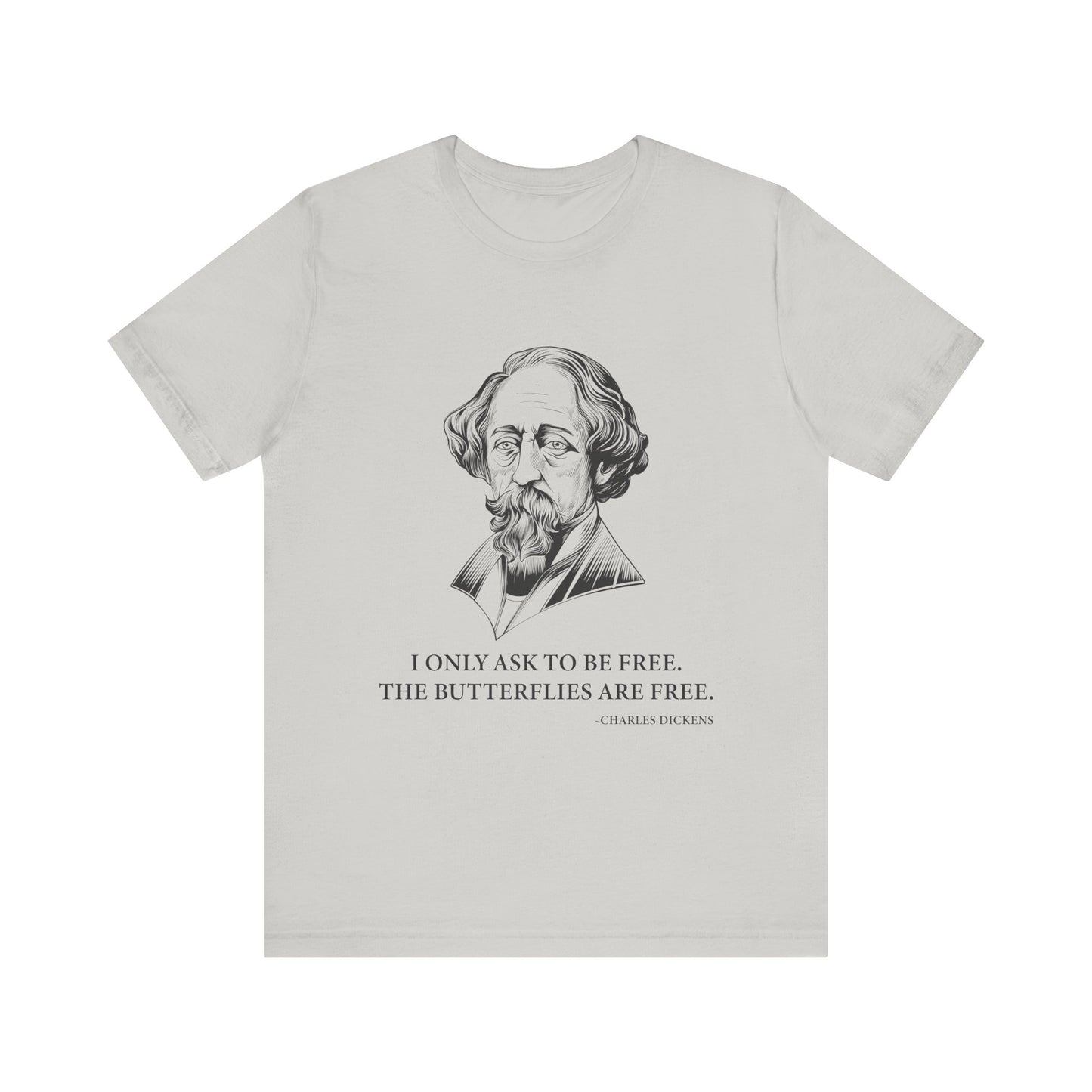 I only ask to be free T-Shirt