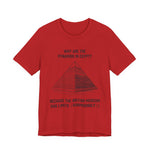 Pyramids in Egypt T-Shirt