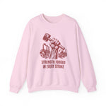 Strength Forged in Every Strike Sweatshirt