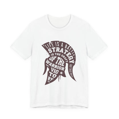 Life is a Battle Strategy T-Shirt