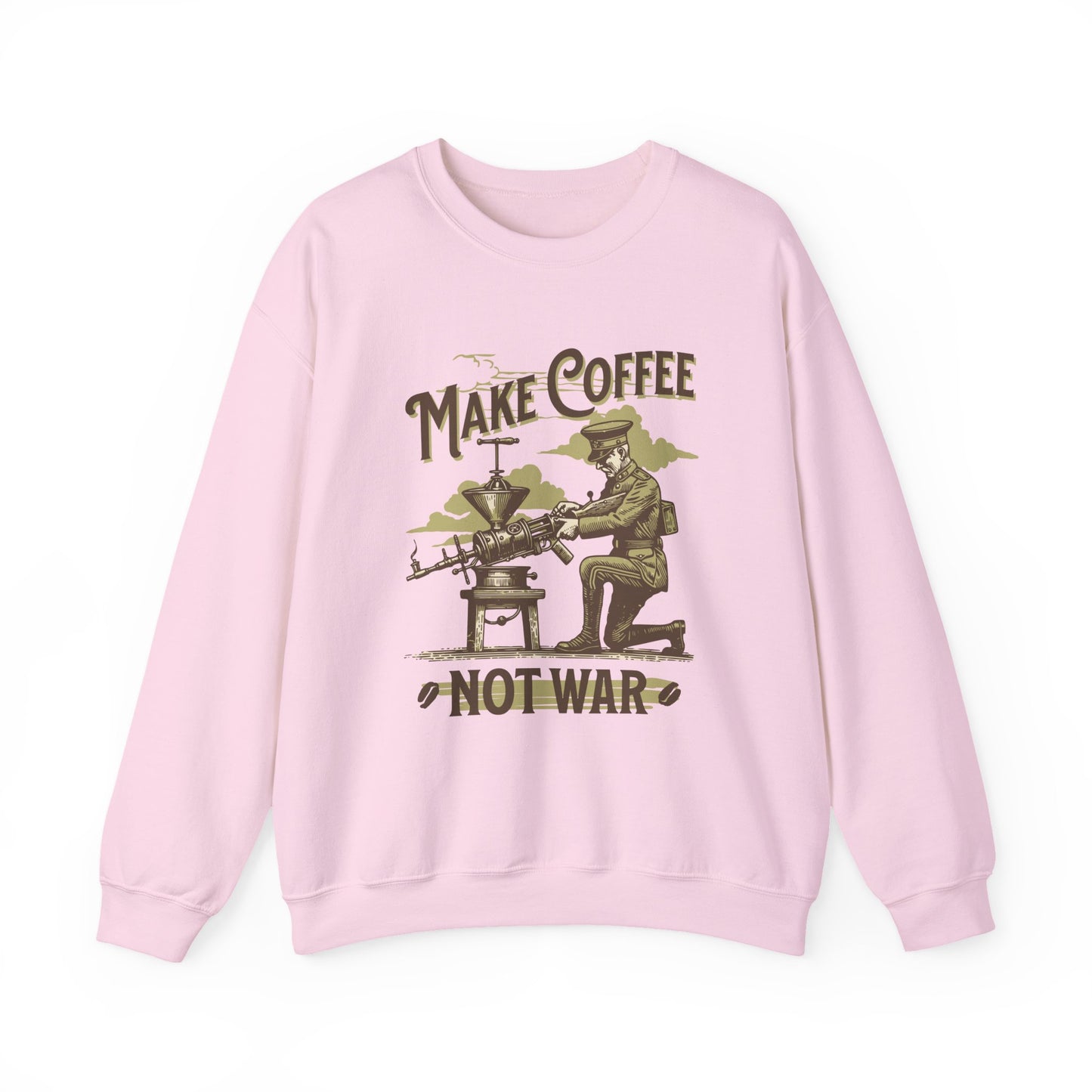 Make Coffee Not War Sweatshirts
