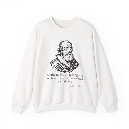 Mathematics is the language Sweatshirt