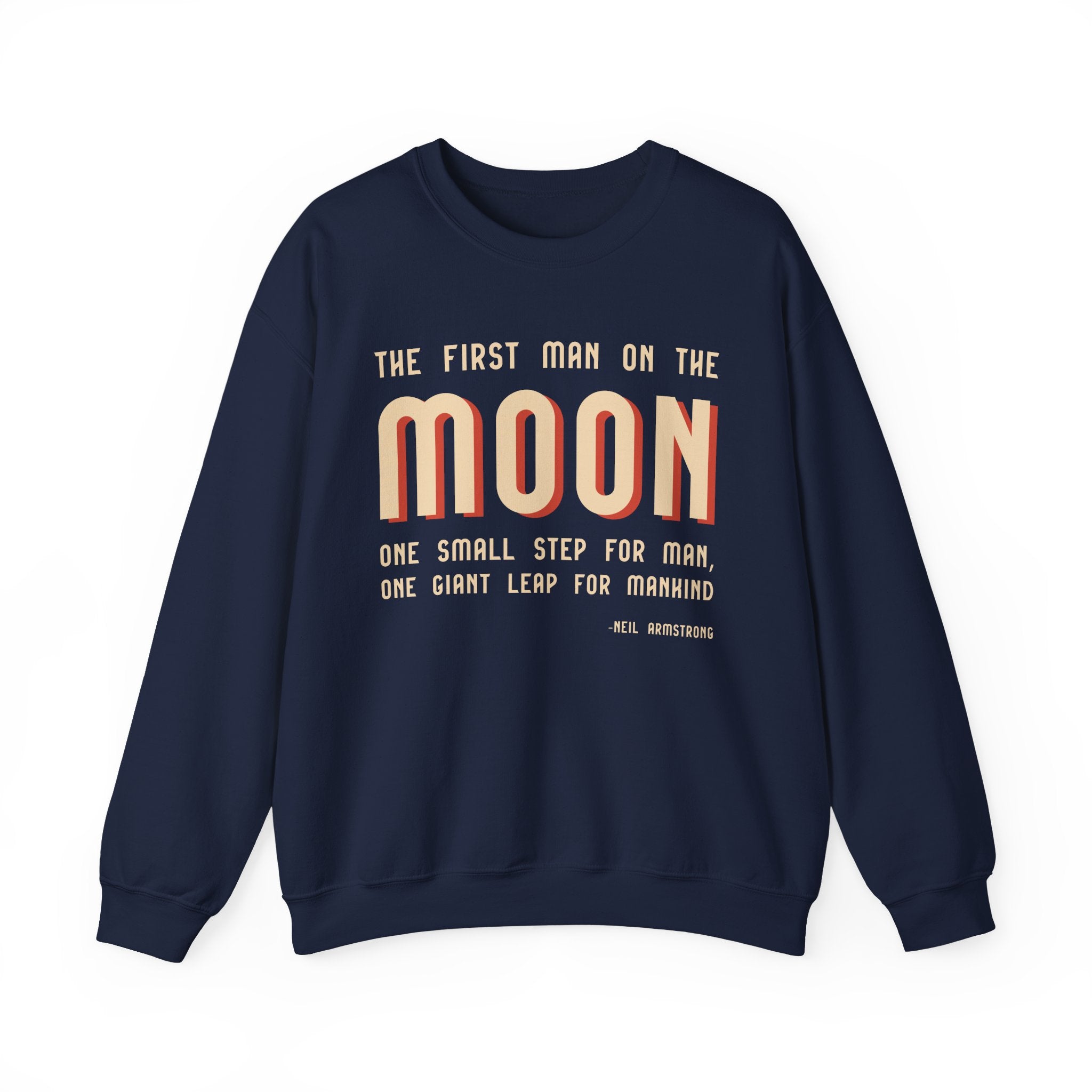 The first man on the moon, Neil Armstrong Sweatshirts