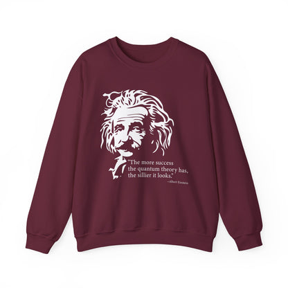 The more success the quantum theory Sweatshirt