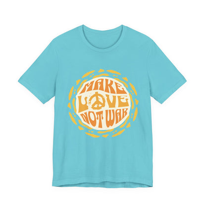 Make Love Not War T-Shirt