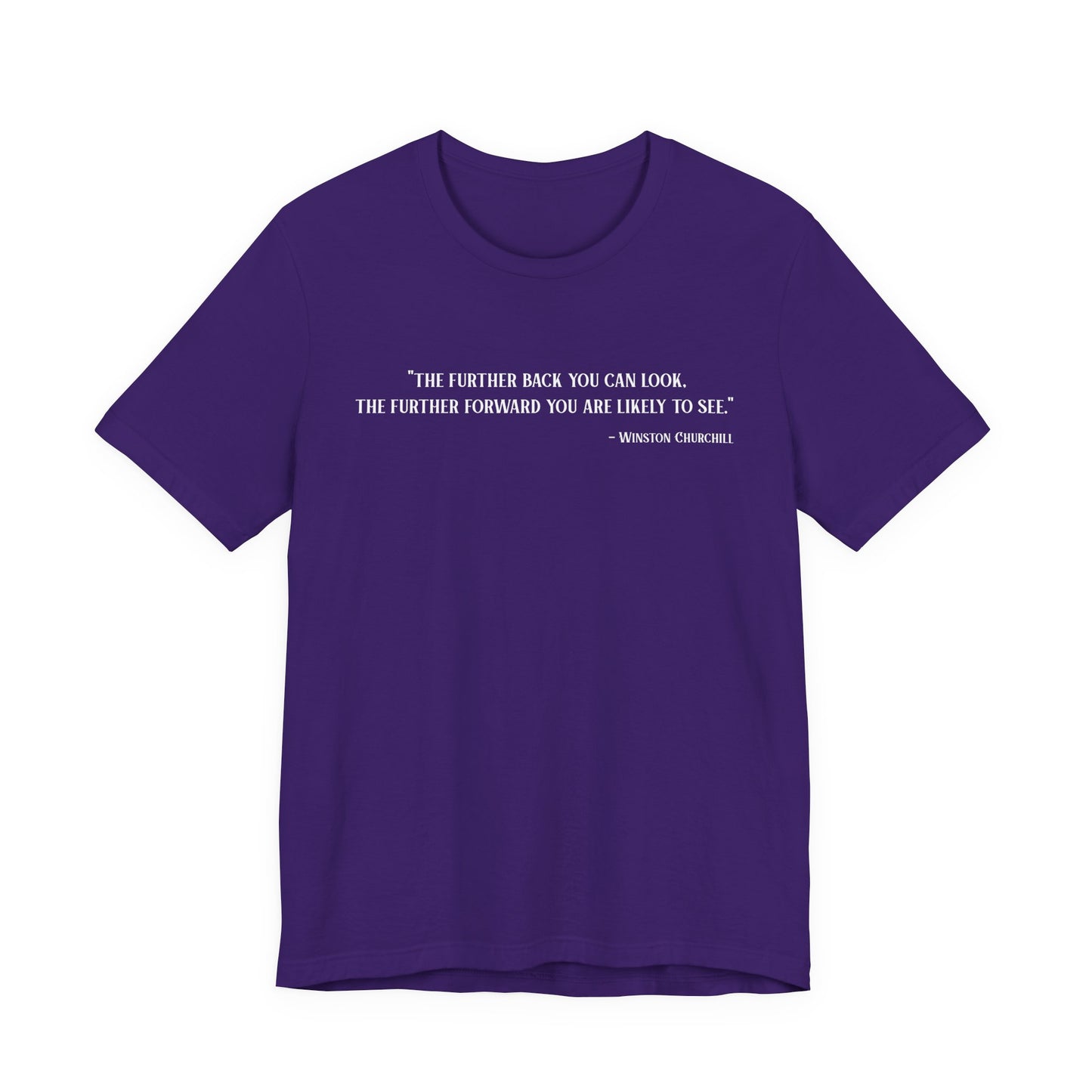 The further back you can look T‑Shirt